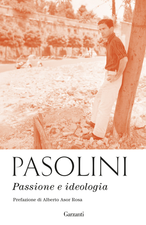 Carte Passione e ideologia Pier Paolo Pasolini