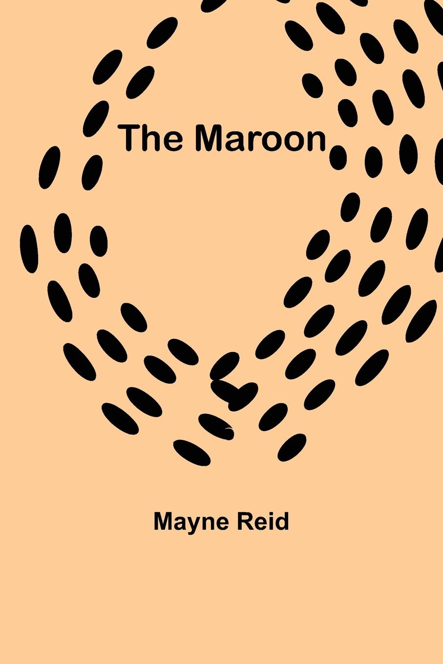 Knjiga The Maroon Mayne Reid