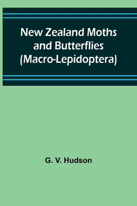 Buch New Zealand Moths and Butterflies (Macro-Lepidoptera) 