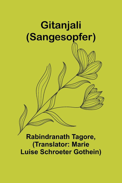 Knjiga Gitanjali (Sangesopfer) Rabindranath Tagore