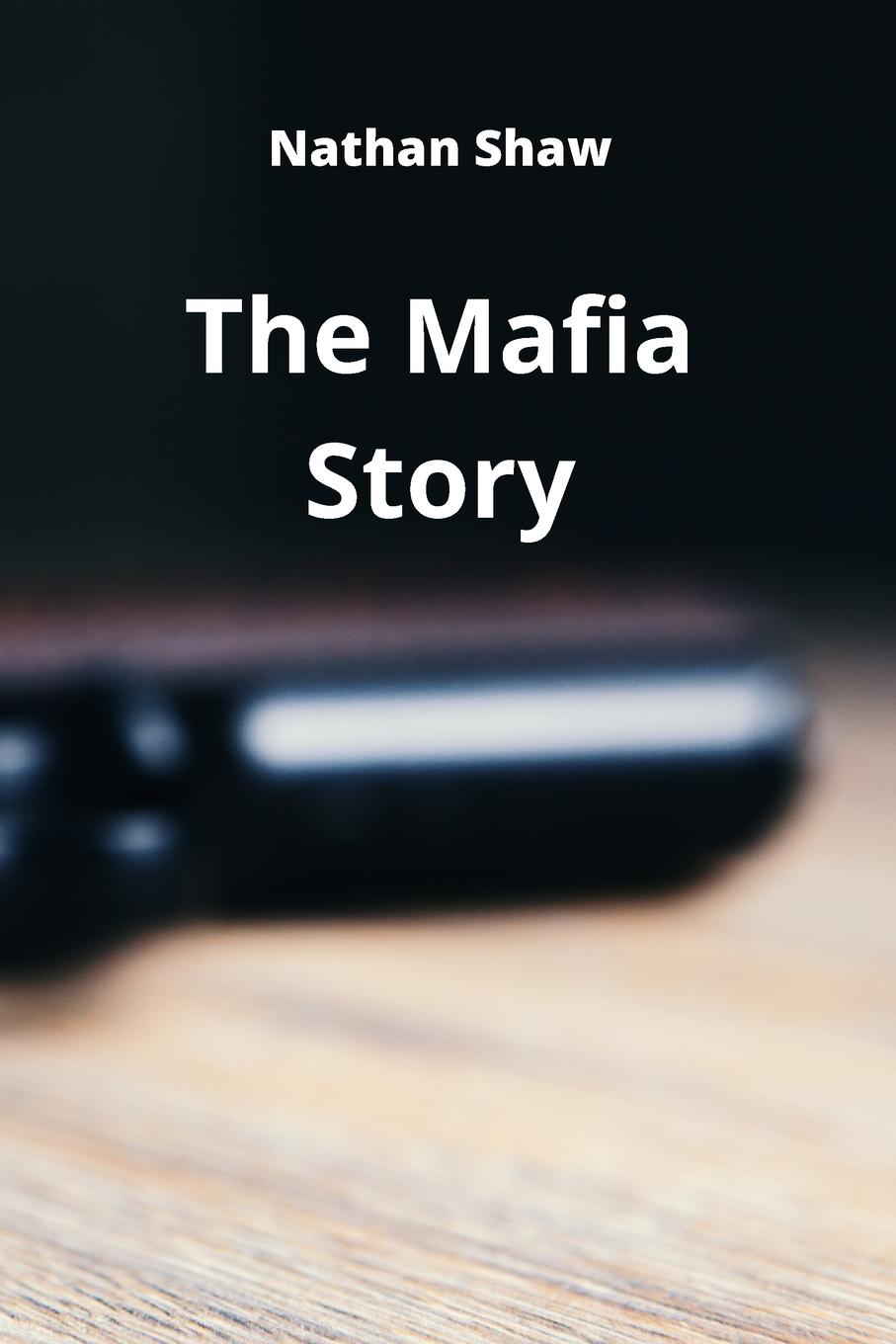 Könyv The Mafia Story 