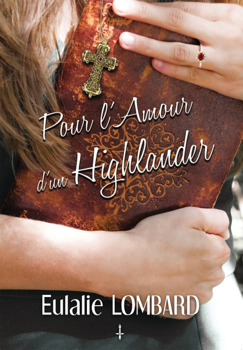 Carte Pour l'amour d'un Highlander Eulalie Lombard