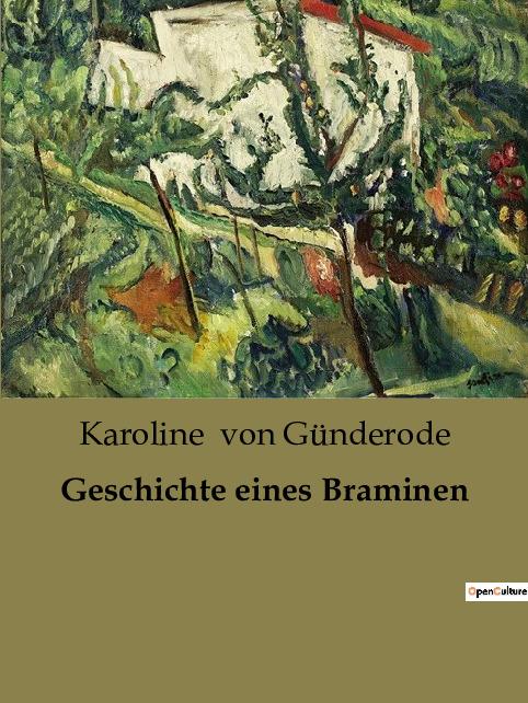 Knjiga Geschichte eines Braminen von Günderode