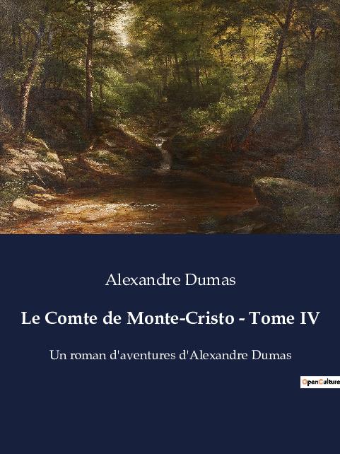 Carte Le Comte de Monte-Cristo - Tome IV Dumas