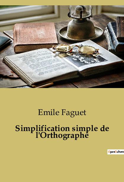 Book Simplification simple de l'Orthographe Faguet