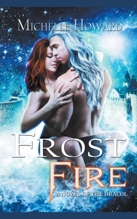 Knjiga Frost Fire Michelle Howard