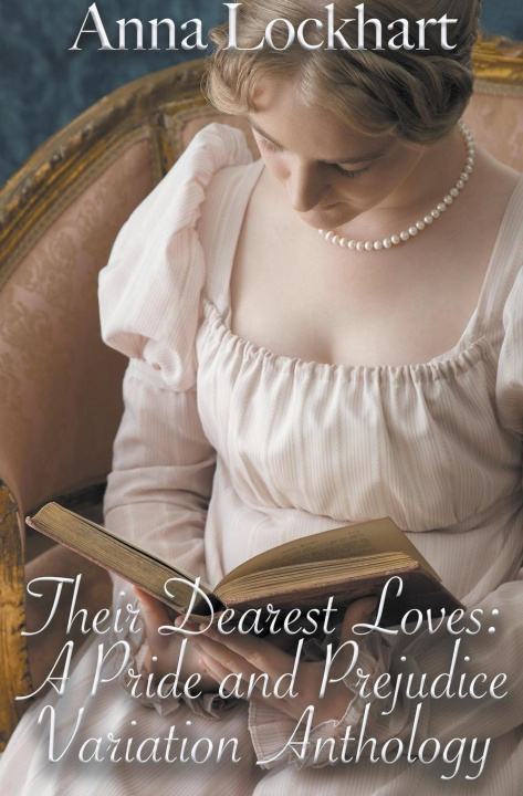 Knjiga Their Dearest Loves Anna Lockhart