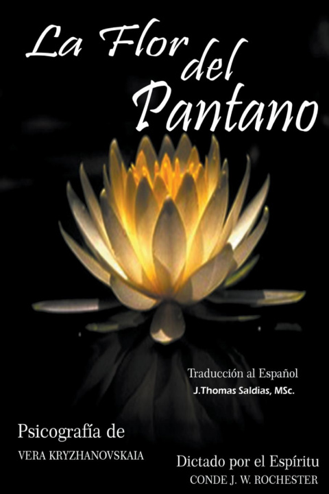 Carte La Flor del Pantano Vera Kryzhanovskaia