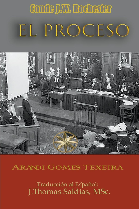 Kniha El Proceso Conde J. W. Rochester