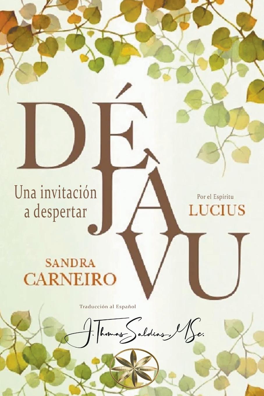 Buch Déjá Vu J. Thomas MSc. Saldias