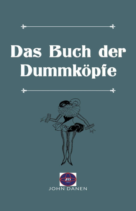 Knjiga Das Buch der Dummköpfe John Danen