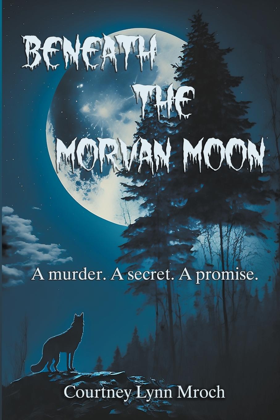 Knjiga Beneath the Morvan Moon Courtney Mroch