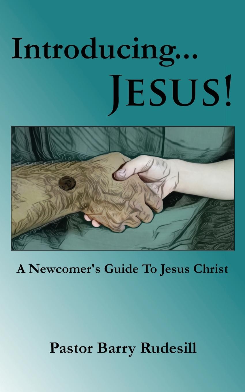 Βιβλίο Introducing...Jesus! Pastor Barry Rudesill