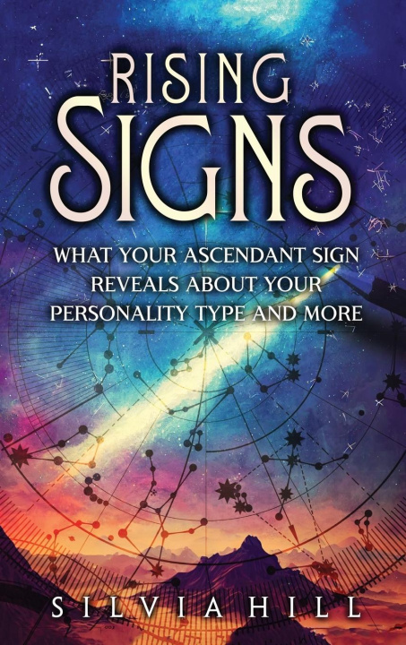 Knjiga Rising Signs Silvia Hill