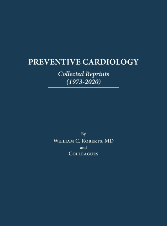 Βιβλίο Preventive Cardiology William C. Roberts