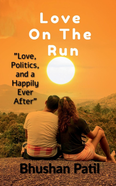 Knjiga Love On The Run Bhushan Patil