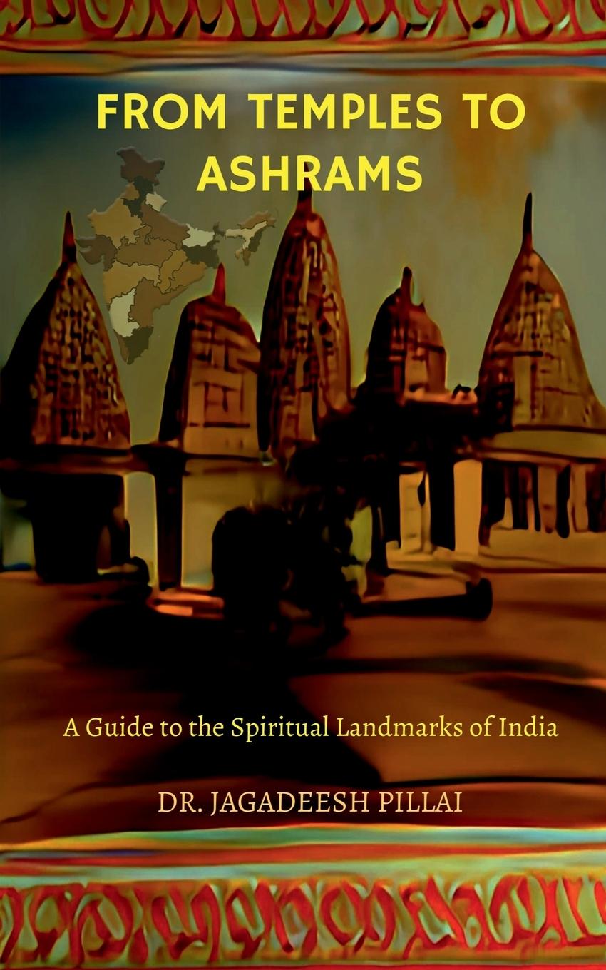 Knjiga From Temples to Ashrams Dr. Jagadeesh