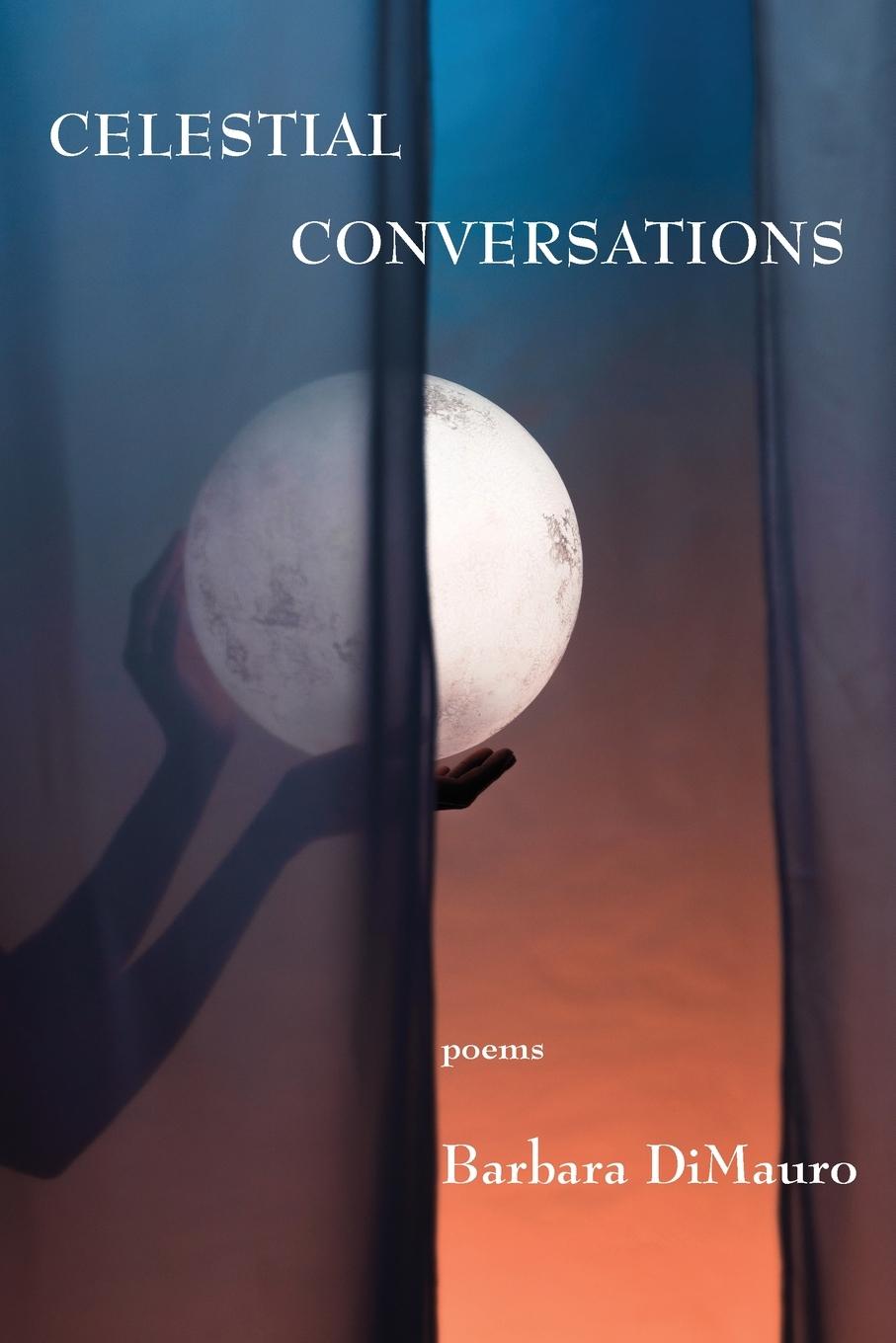 Knjiga Celestial Conversations Barbara DiMauro