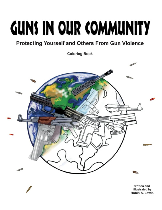 Knjiga Guns In Our Community Robin a. Lewis