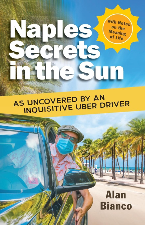 Carte Naples Secrets in the Sun Alan Bianco
