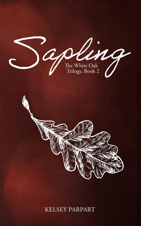 Knjiga Sapling Kelsey Parpart