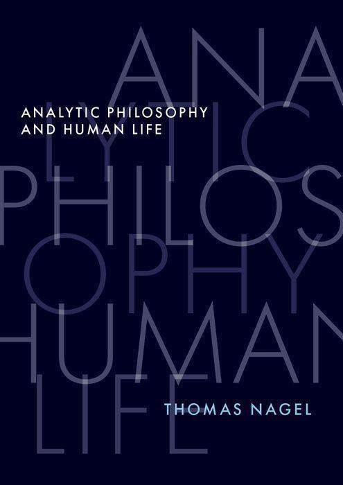 Könyv Analytic Philosophy and Human Life (Hardback) 