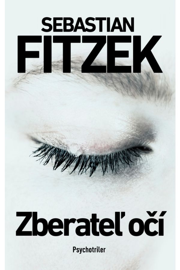 Kniha Zberateľ očí Sebastian Fitzek