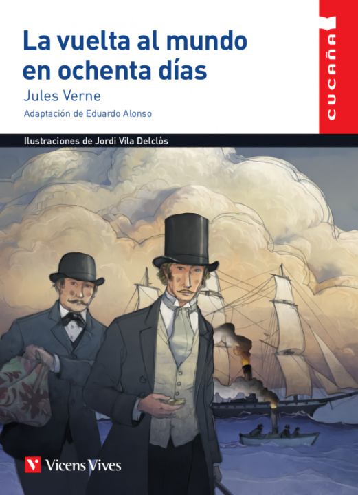 Könyv LA VUELTA AL MUNDO EN 80 DIAS (CUCAÑA) Jules Verne