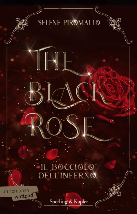 Carte bocciolo dell'inferno. The black rose Selene Piromallo