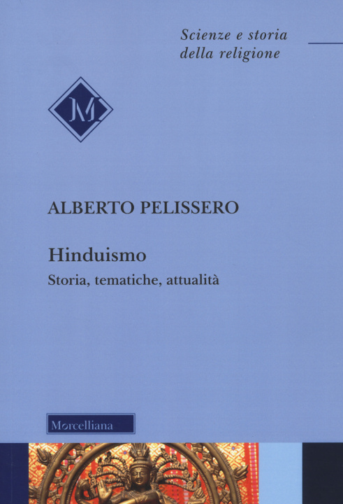 Kniha Hinduismo. Storia, tematiche, attualità Alberto Pelissero