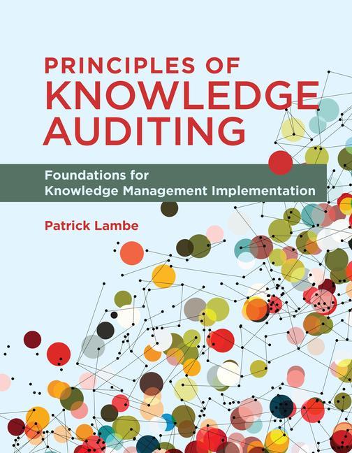 Kniha Principles of Knowledge Auditing Patrick Lambe