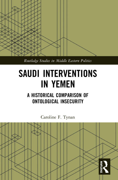 Buch Saudi Interventions in Yemen Caroline F. Tynan