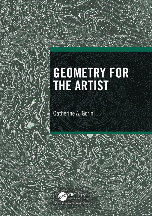 Könyv Geometry for the Artist Catherine A. Gorini