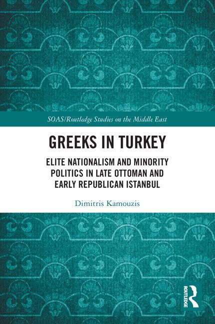 Knjiga Greeks in Turkey Dimitris Kamouzis