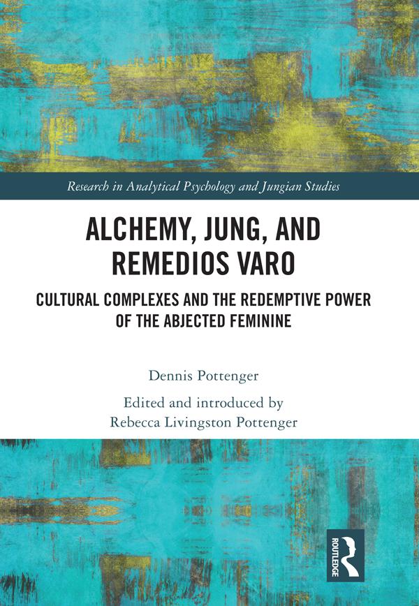 Book Alchemy, Jung, and Remedios Varo Dennis Pottenger
