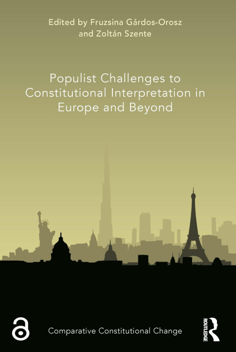 Livro Populist Challenges to Constitutional Interpretation in Europe and Beyond Fruzsina Gárdos-Orosz