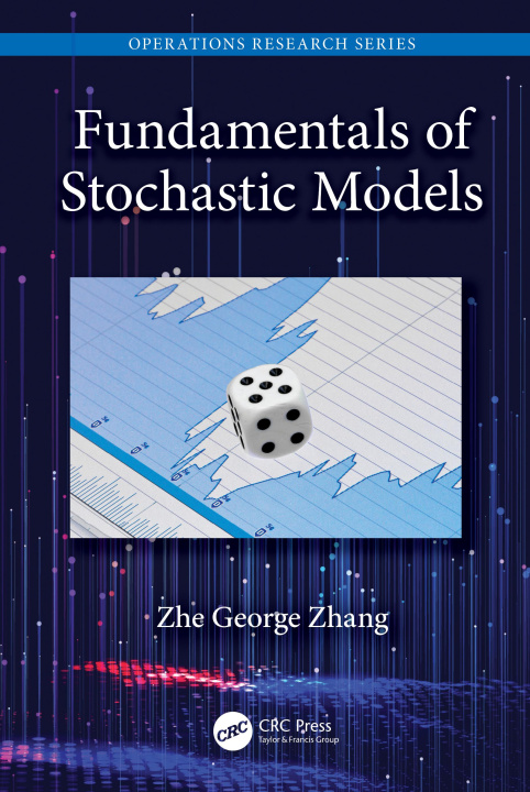 Könyv Fundamentals of Stochastic Models Zhang