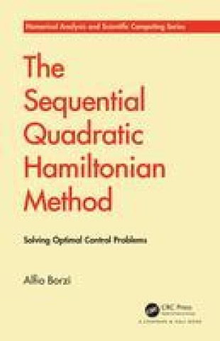 Knjiga Sequential Quadratic Hamiltonian Method Borzi