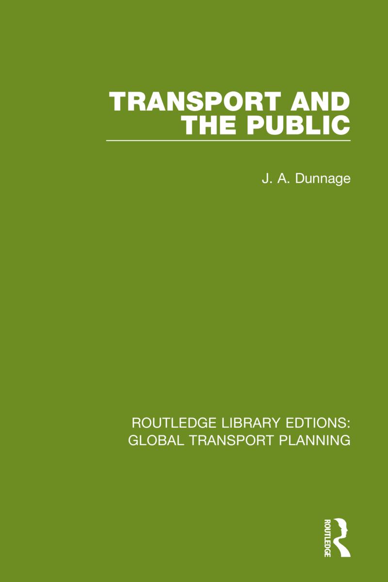 Kniha Transport and the Public J. A. Dunnage