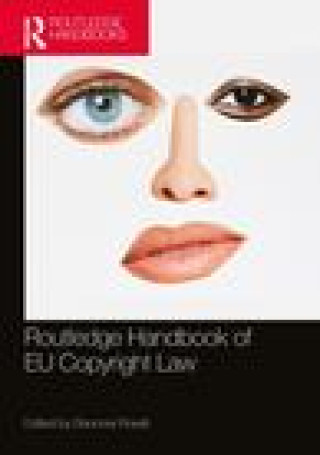 Könyv Routledge Handbook of EU Copyright Law 
