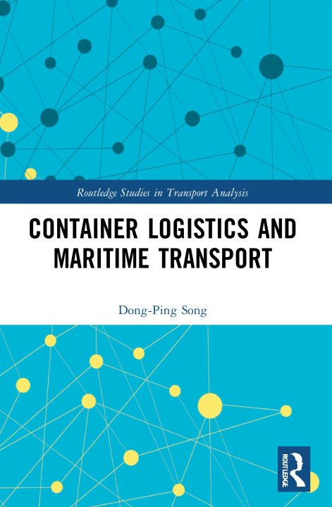 Książka Container Logistics and Maritime Transport Dong-Ping (University of Liverpool Management School) Song