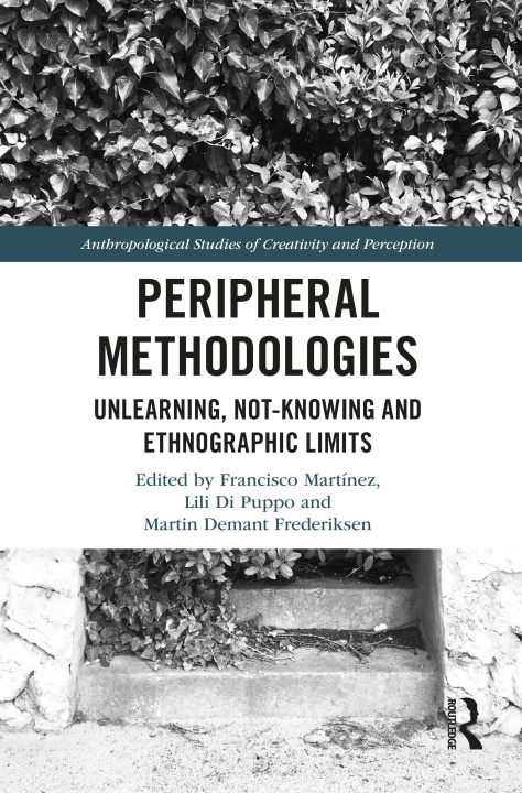 Knjiga Peripheral Methodologies Francisco Martínez