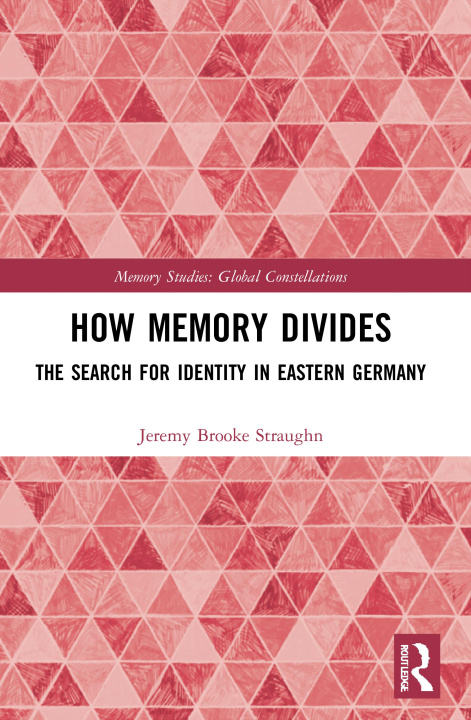 Knjiga How Memory Divides Straughn