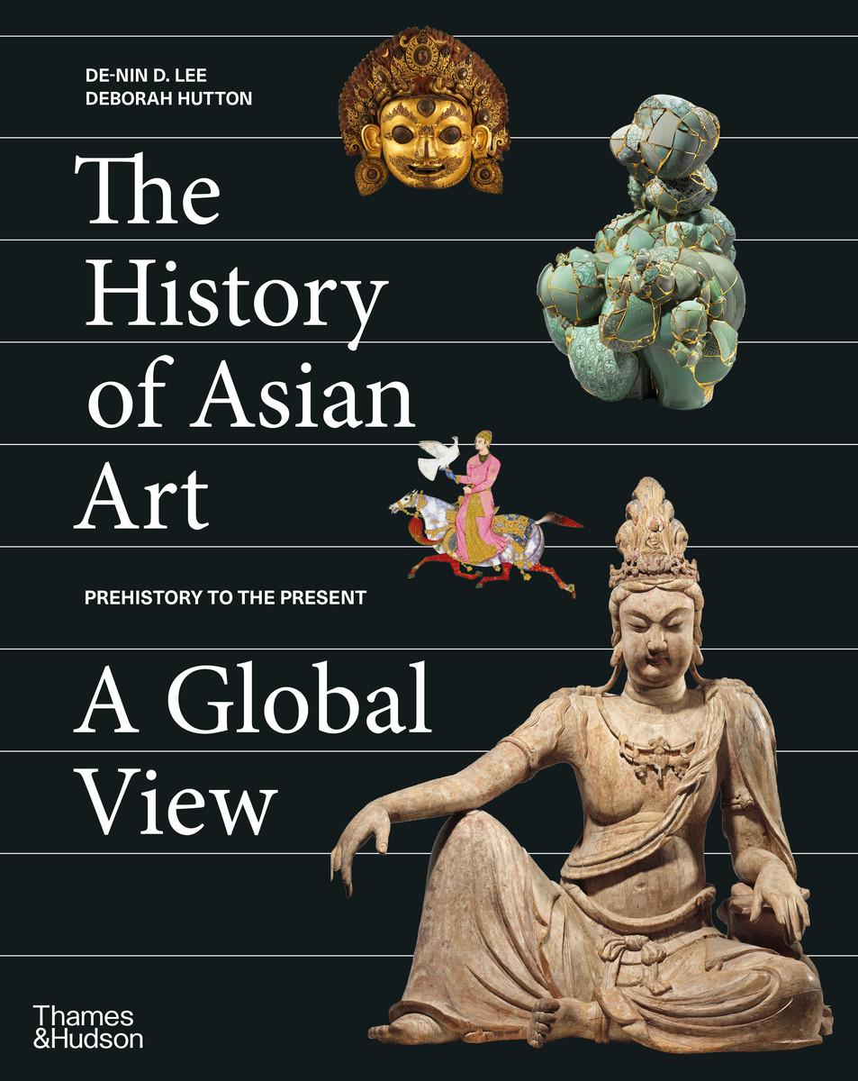 Könyv History of Asian Art: A Global View De-nin D. Lee