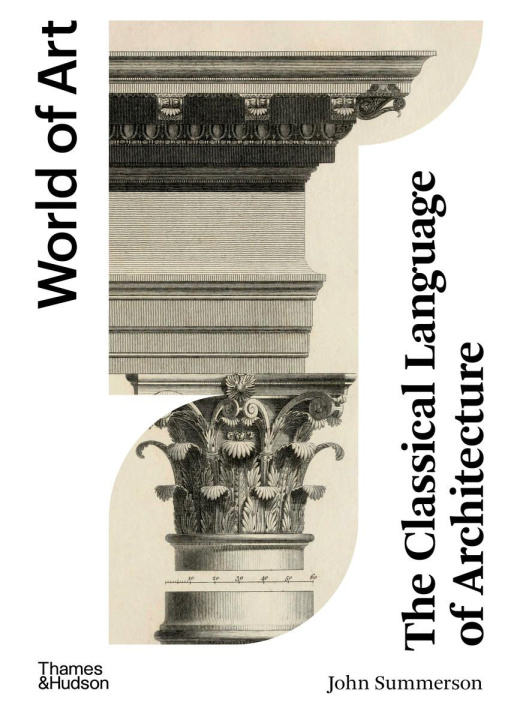 Kniha Classical Language of Architecture John Summerson