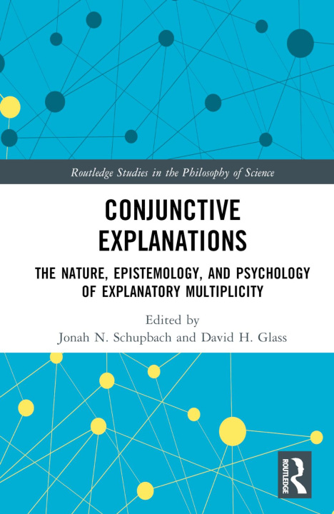 Knjiga Conjunctive Explanations Jonah N. Schupbach