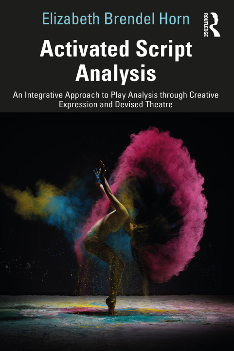 Knjiga Activated Script Analysis Elizabeth Brendel Horn