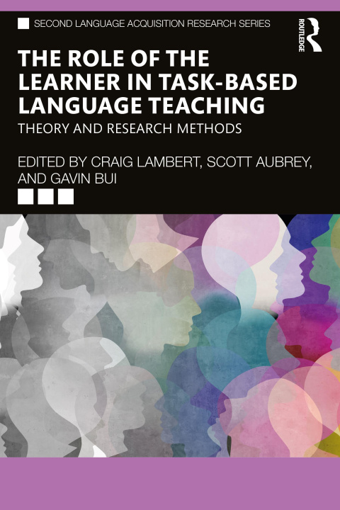 Carte Role of the Learner in Task-Based Language Teaching Craig Lambert