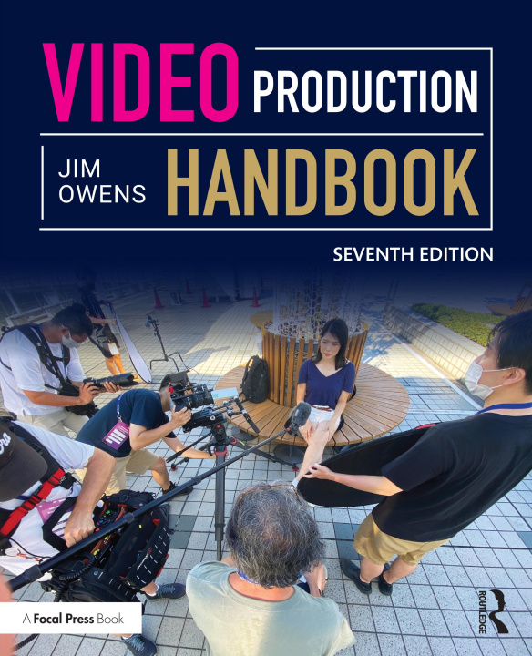 Kniha Video Production Handbook Jim (Dean of the School of Communication Arts at Asbury University) Owens