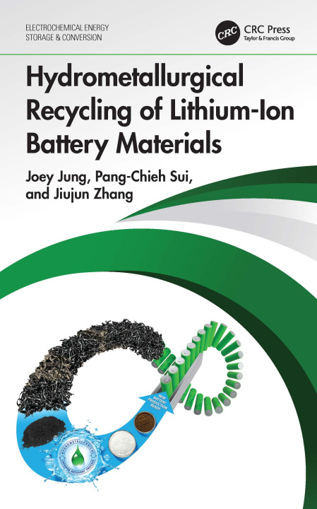 Книга Hydrometallurgical Recycling of Lithium-Ion Battery Materials Joey Jung